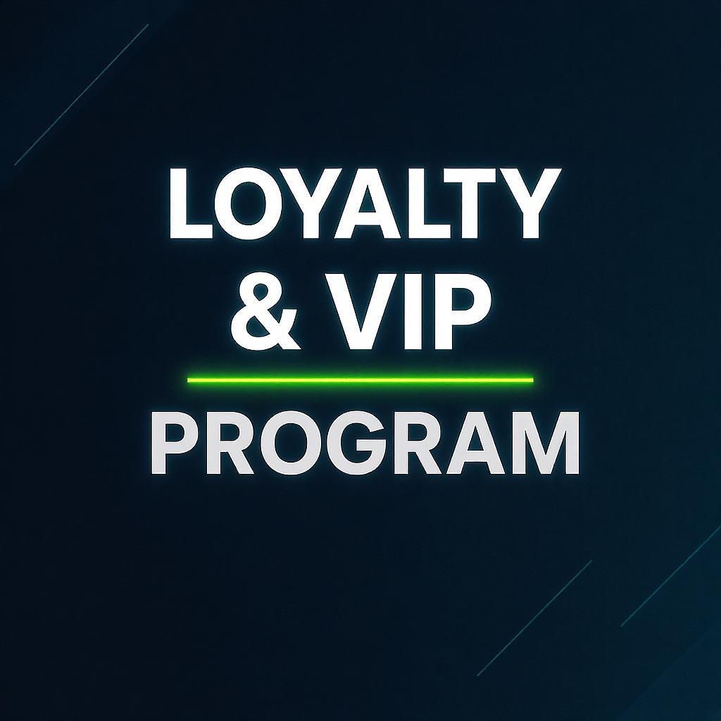 Loyalty & VIP Program